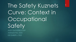 The Safety Kuznets Curve: Context in Occupational Safety