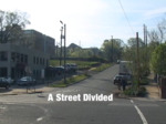 A Street Divided