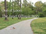 One of 3,000: The Janet Gillespie Story