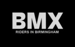 BMX: Riders in Birmingham by M Thomas Daley and Brian Lee