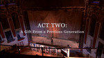 Act Two: A Gift From A Previous Generation by Alec Dixon and Brian Zekoff