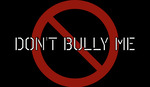 Don't Bully Me by Joe Jablonsky and Morgan Walston