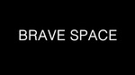 Brave Space by Lillie Ben Harris