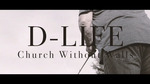 D-LIFE: Church Without Walls