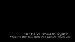 The Drive Towards Equity: Vaccine Distribution in a Global Pandemic by Jessica Jacob