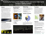 Protecting the Future of Dark Skieast the Wehle Land Conservation Center Through a Lighting Inventory by Alex Wright, Amelia Hawkins, and Michelle Wooten